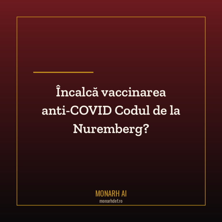 Încalcă vaccinarea anti-COVID Codul de la Nuremberg?